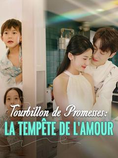 Tourbillon de Promesses : La Tempête de l'Amour