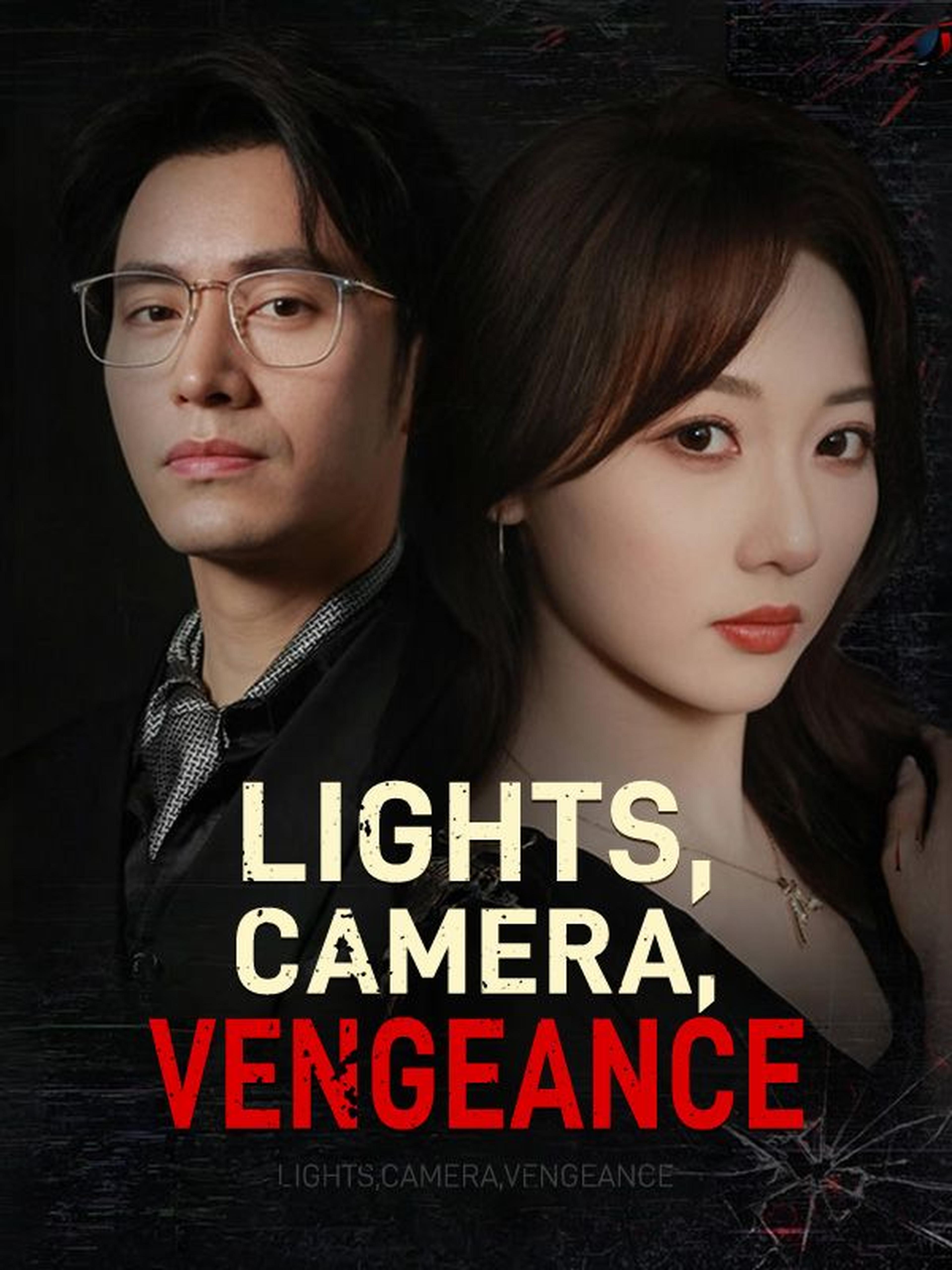 Lights, Camera, Vengeance
