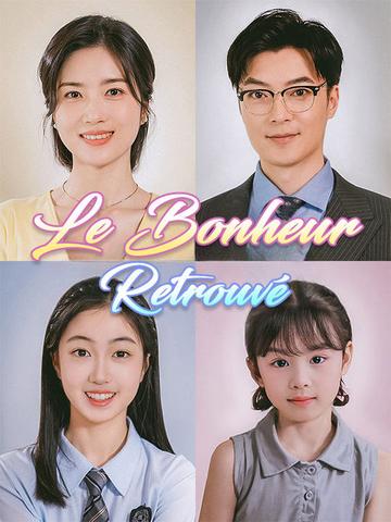 Le Bonheur Retrouvé