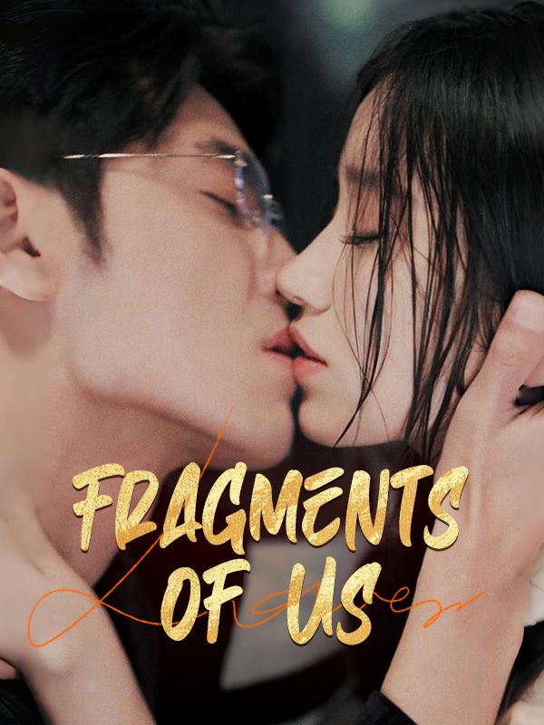 Fragments of Us
