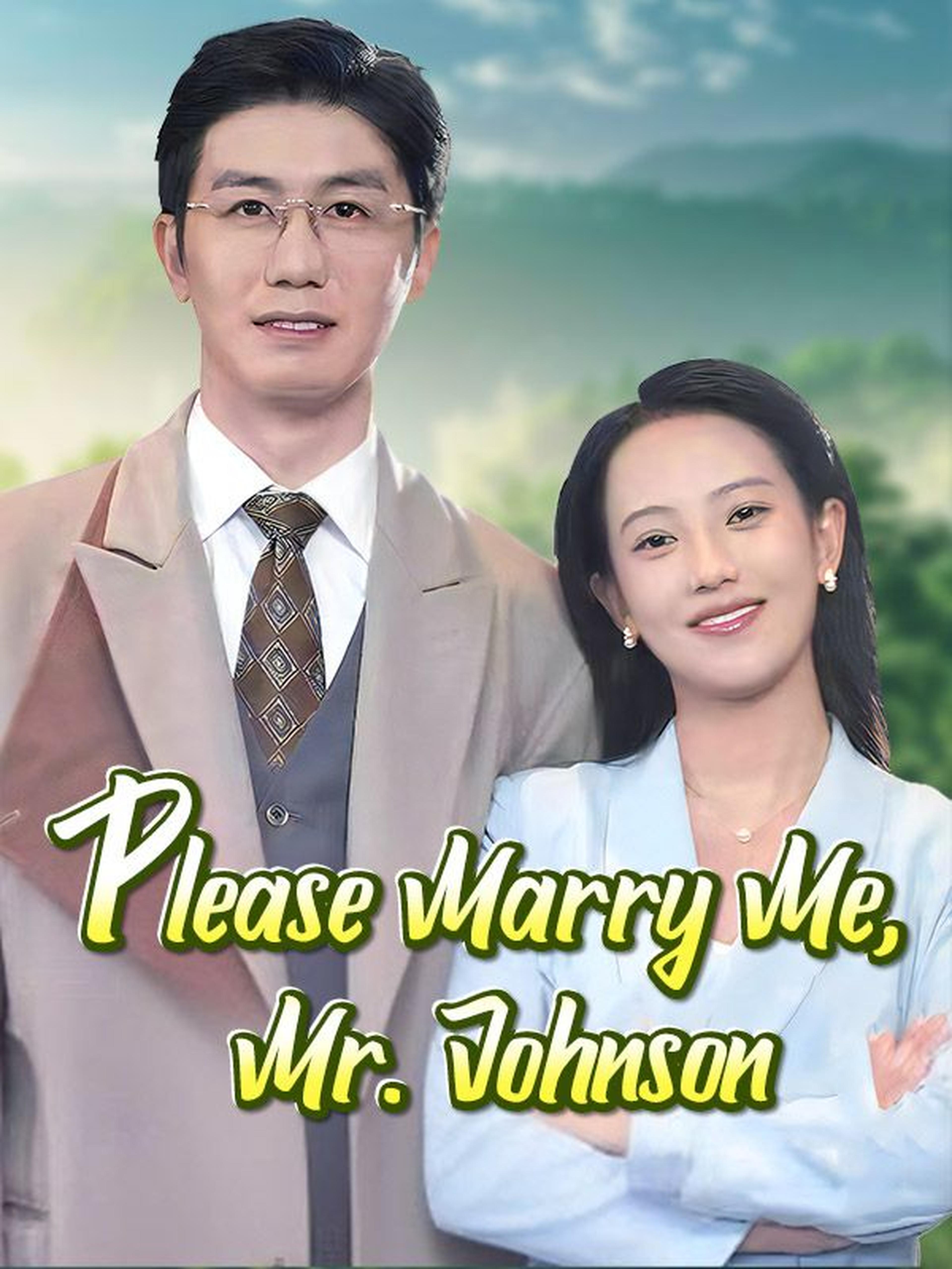 Please Marry Me, Mr. Johnson