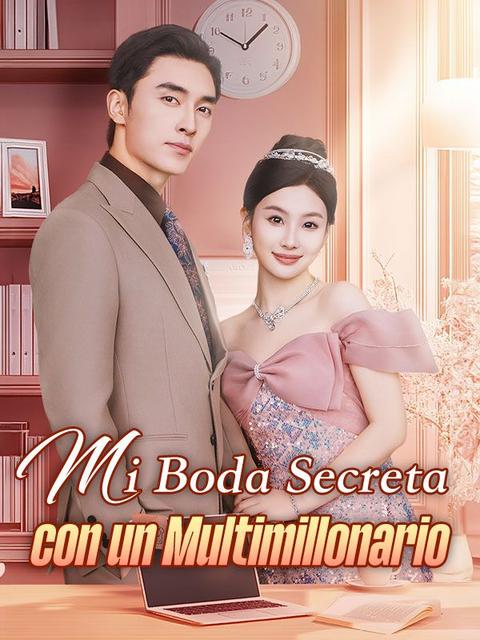Mi Boda Secreta con un Multimillonario