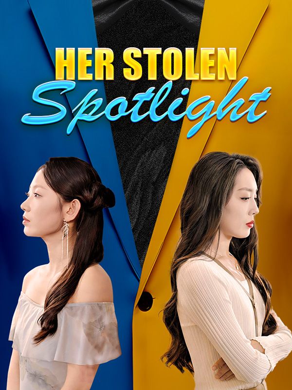 Her Stolen Spotlight