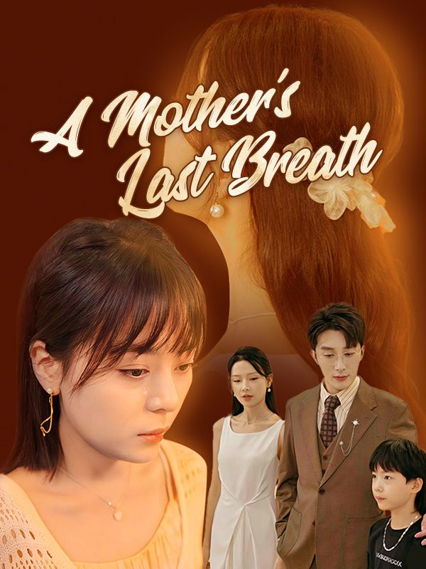 A Mother’s Last Breath