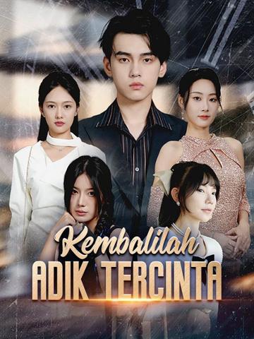 Kembalilah, Adik Tercinta