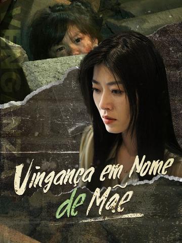Vingança em Nome da Mãe