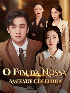 O Fim da Nossa Amizade Colorida