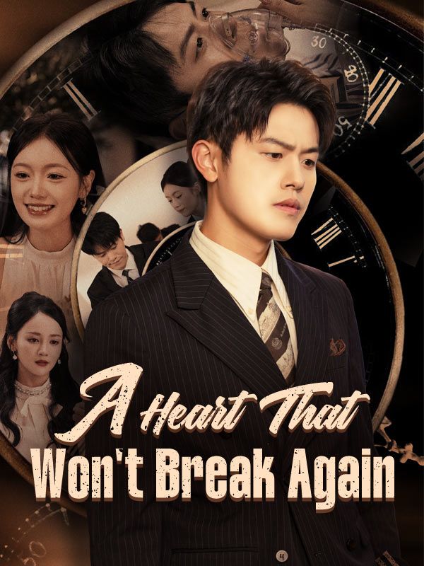 A Heart That Won't Break Again