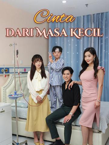 Cinta dari Masa Kecil