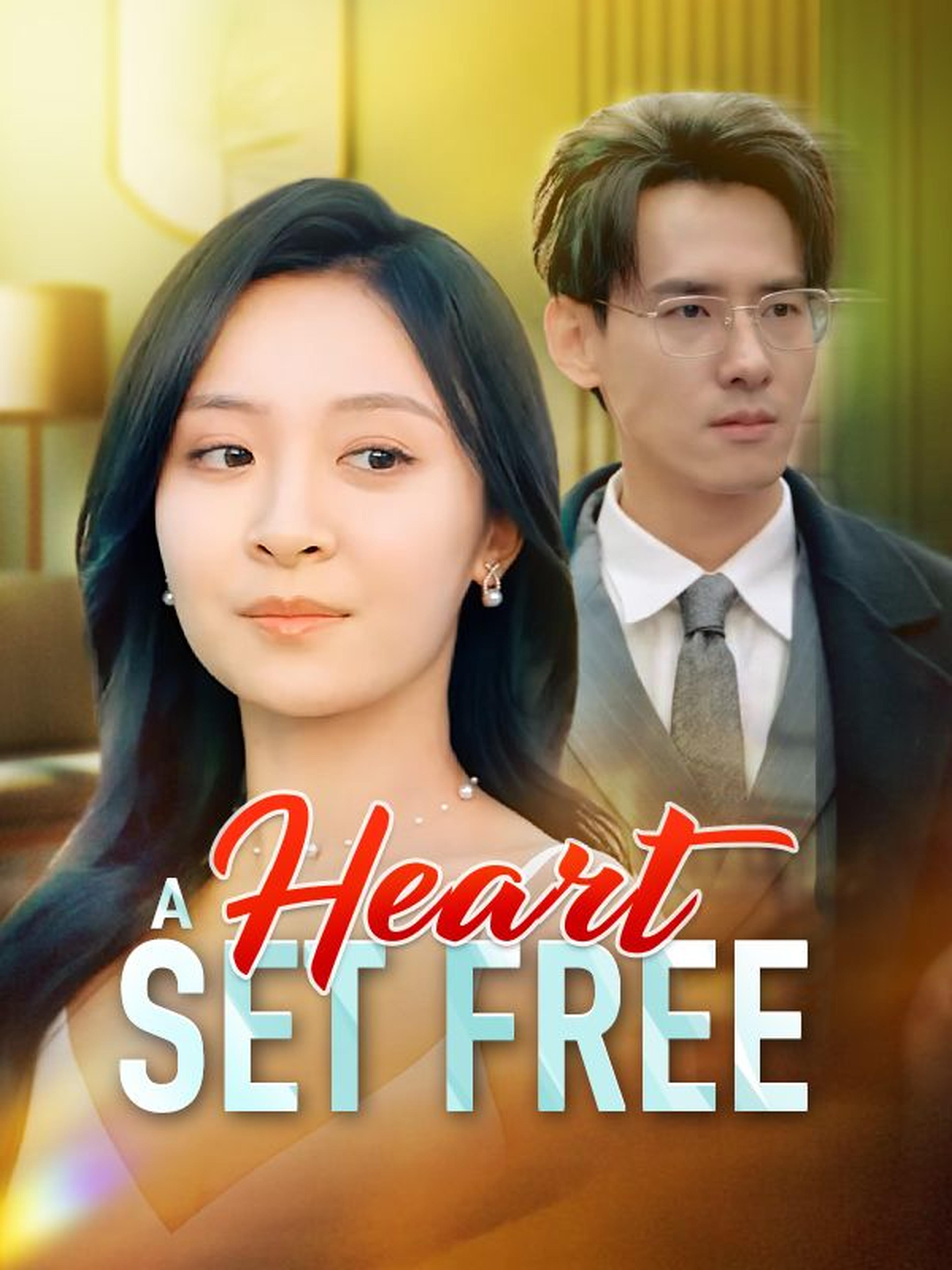 A Heart Set Free