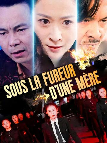 Sous la Fureur d'une Mère