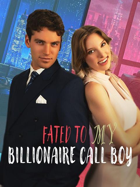 Fated to My Billionaire Call Boy