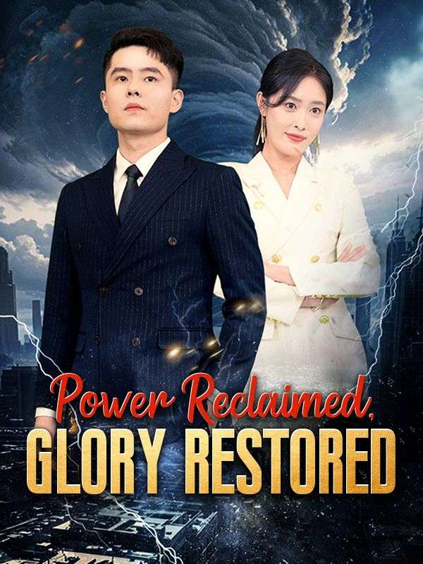 Power Reclaimed, Glory Restored