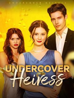 Undercover Heiress