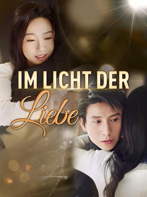 Im Licht der Liebe
