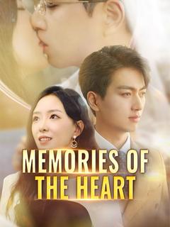 Memories of the Heart