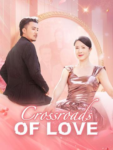 Crossroads of Love