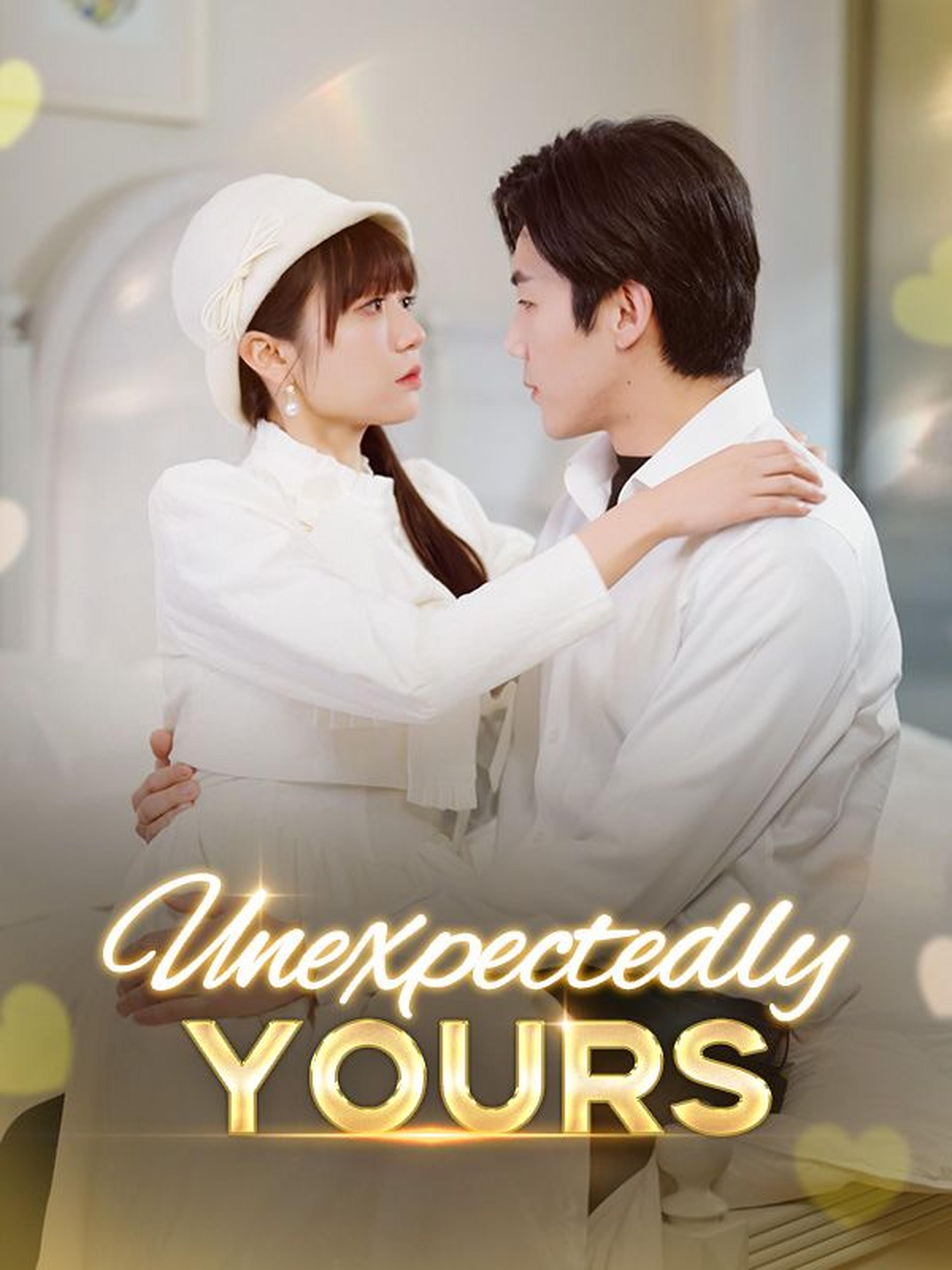 Unexpectedly Yours