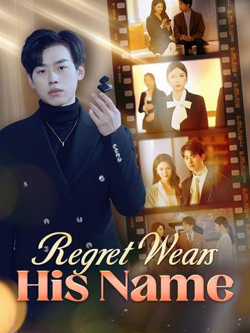 Regret Wears His Name