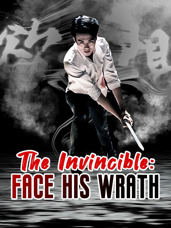 The Invincible: Face His Wrath