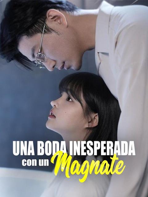 Una Boda Inesperada con un Magnate