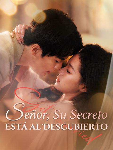 Señor, Su Secreto Está al Descubierto
