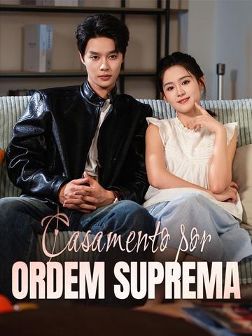 Casamento por Ordem Suprema