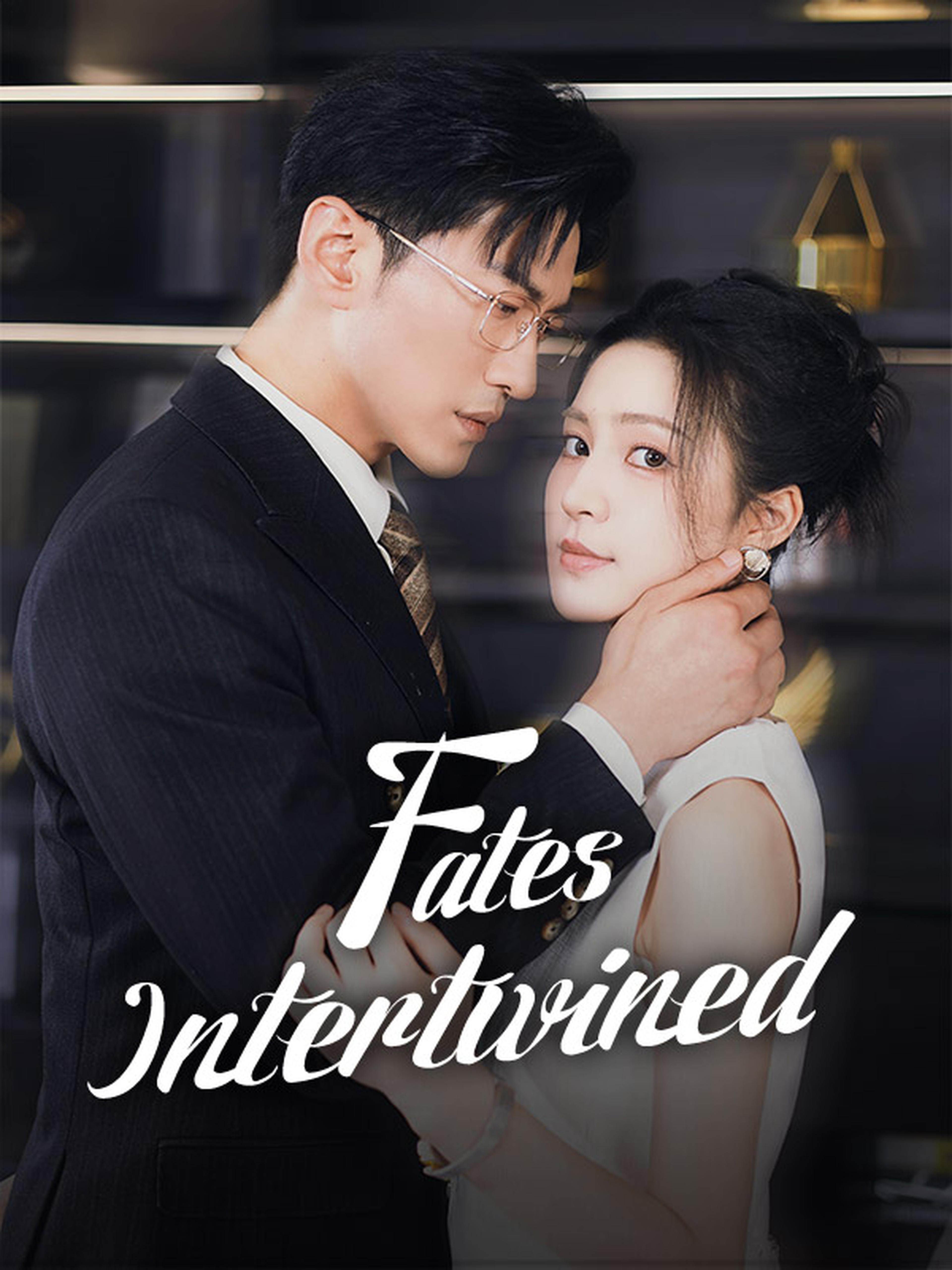 Fates Intertwined