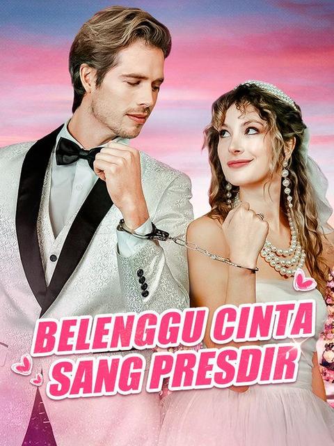 Belenggu Cinta Sang Presdir