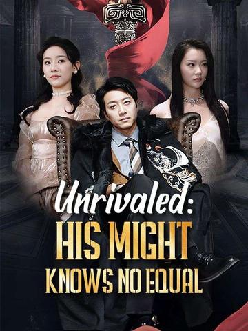 Unrivaled: His Might Knows No Equal