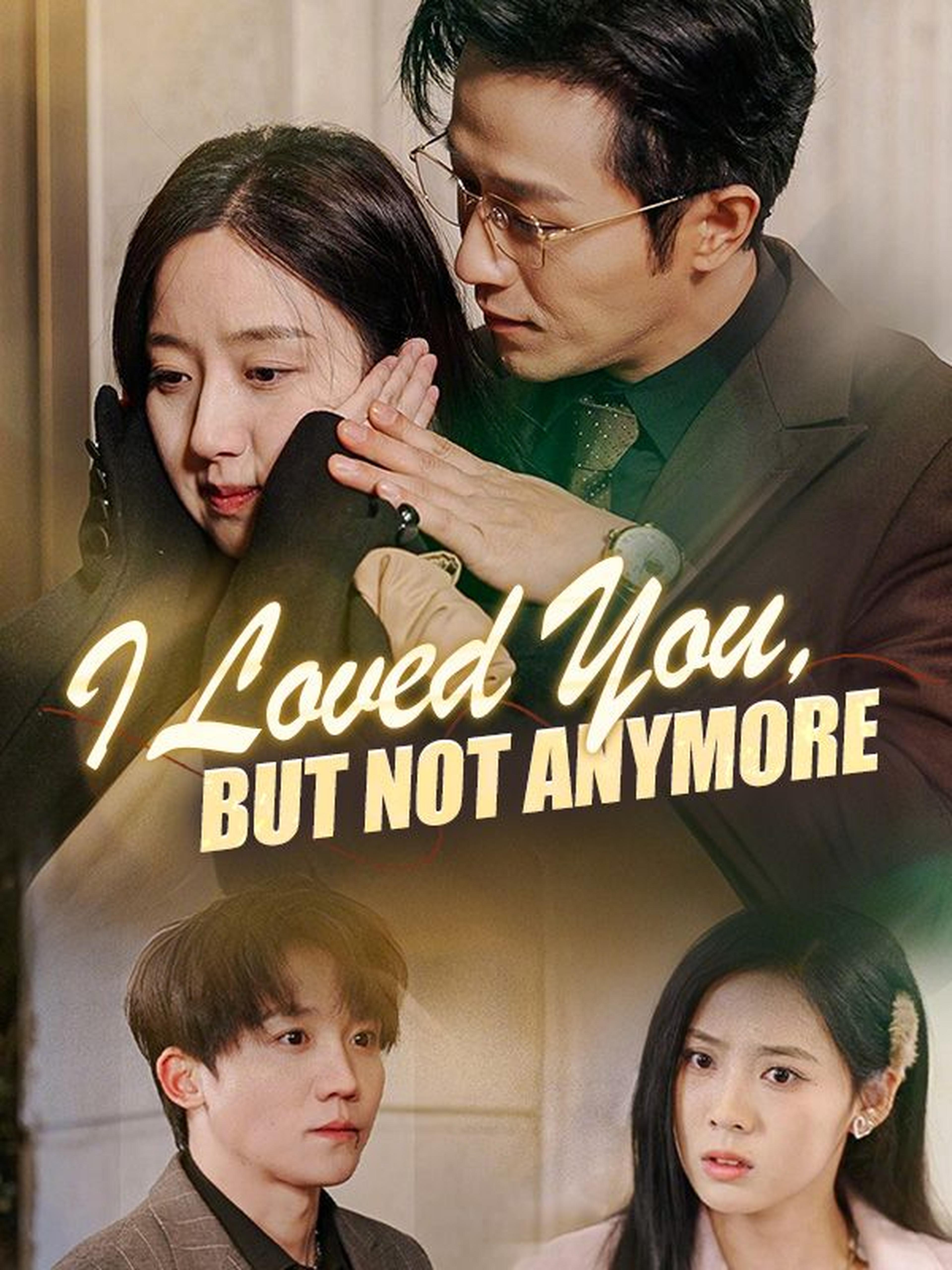 I Loved You, But Not Anymore