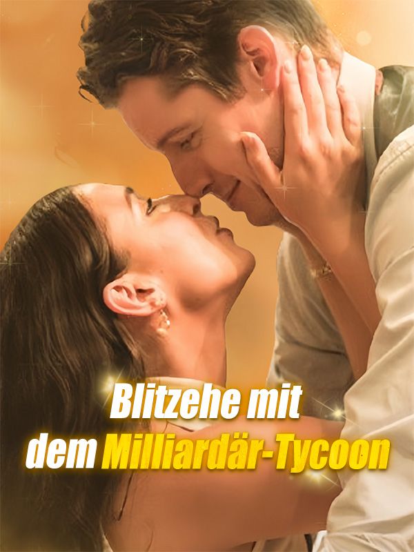 Blitzehe mit dem Milliardär-Tycoon