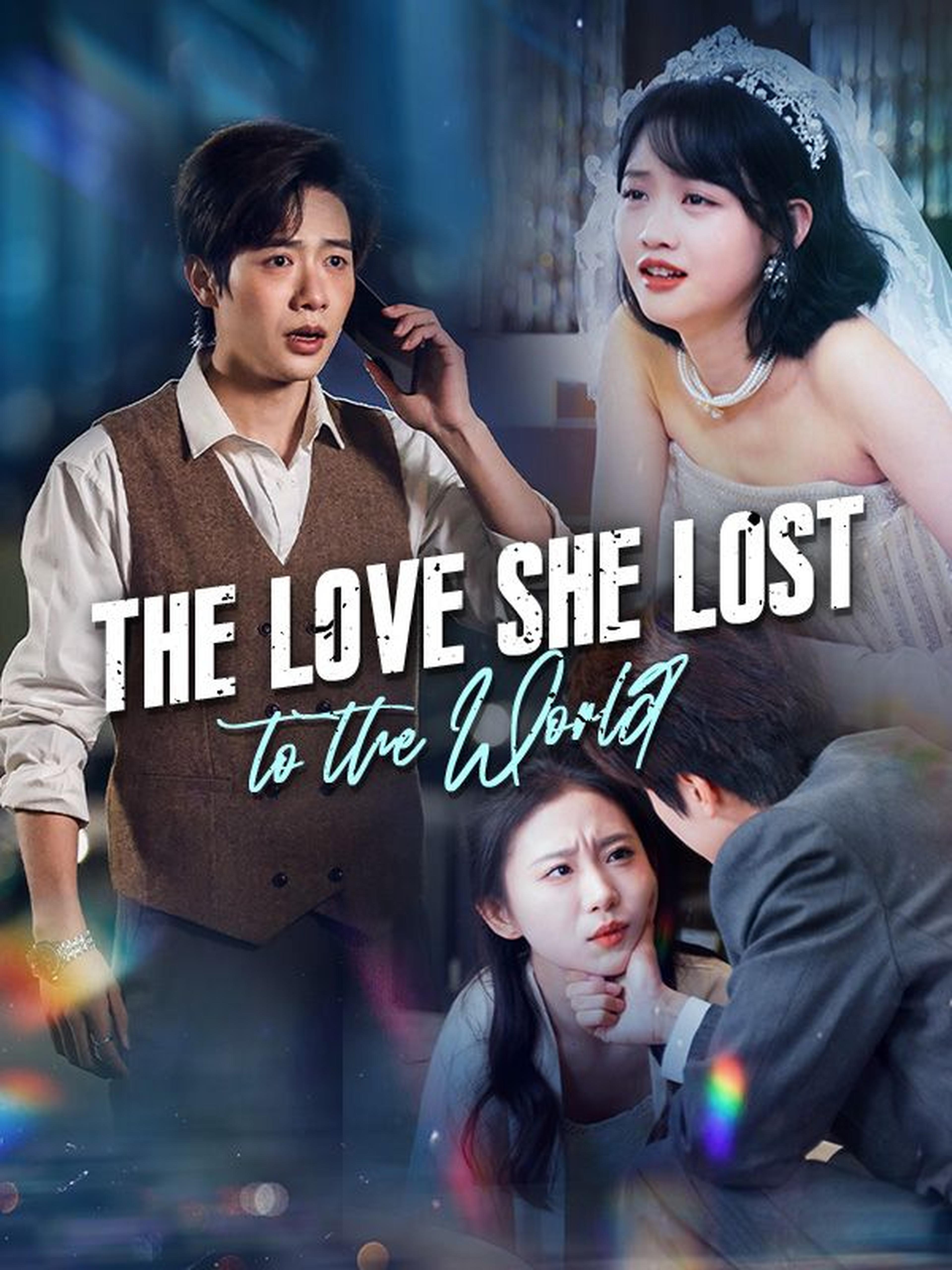 The Love She Lost to the World