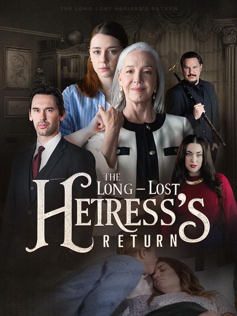 The Longlost Heiress's Return