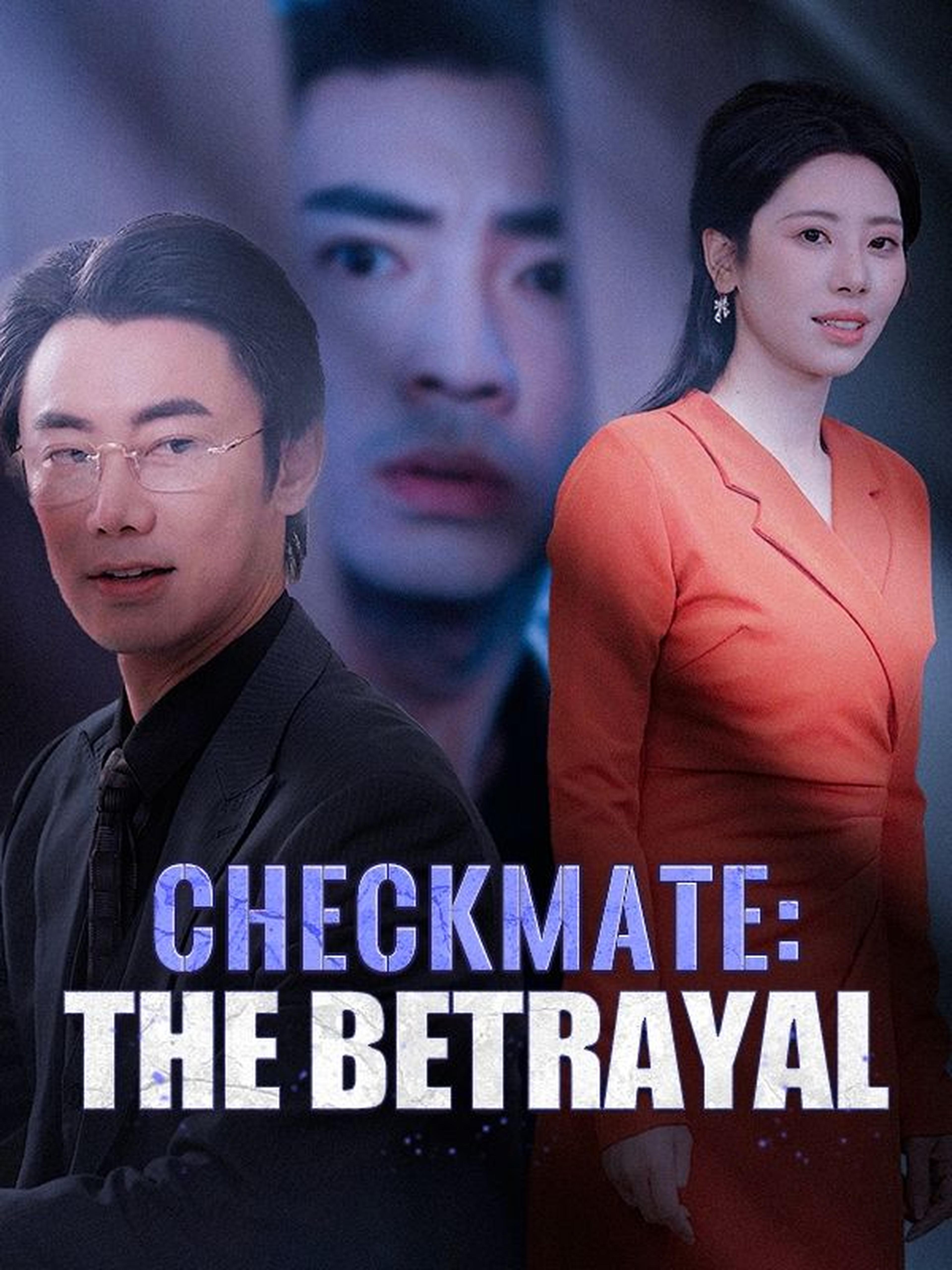 Checkmate: The Betrayal