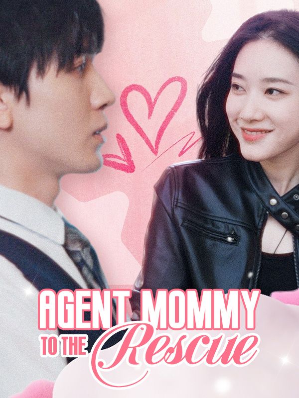 Agent Mommy to the Rescue