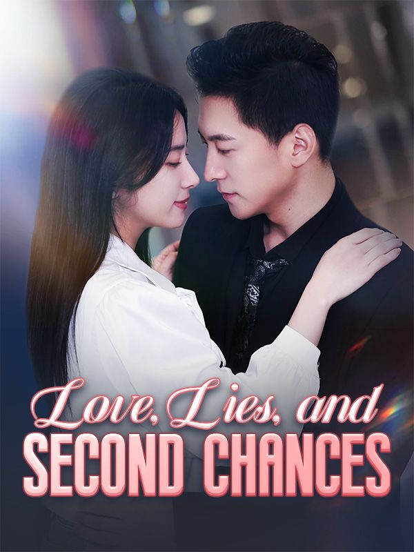 Love, Lies, and Second Chances