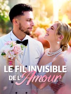 Le Fil Invisible de l'Amour