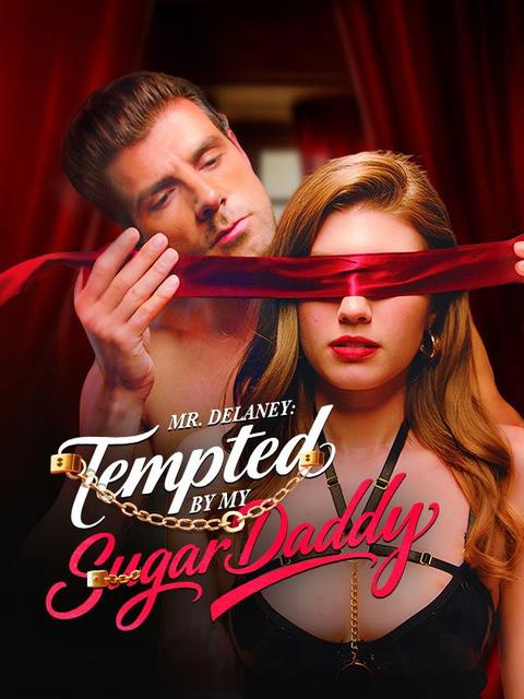 Mr. Delaney: Tempted by My Sugar Daddy