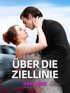 Über die Ziellinie der Liebe
