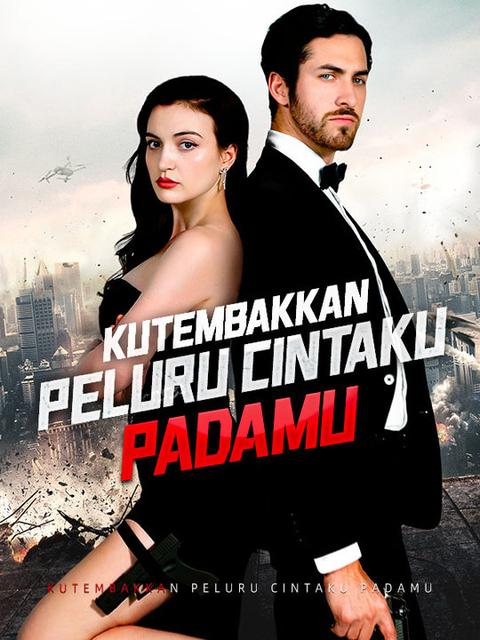 Kutembakkan Peluru Cintaku Padamu