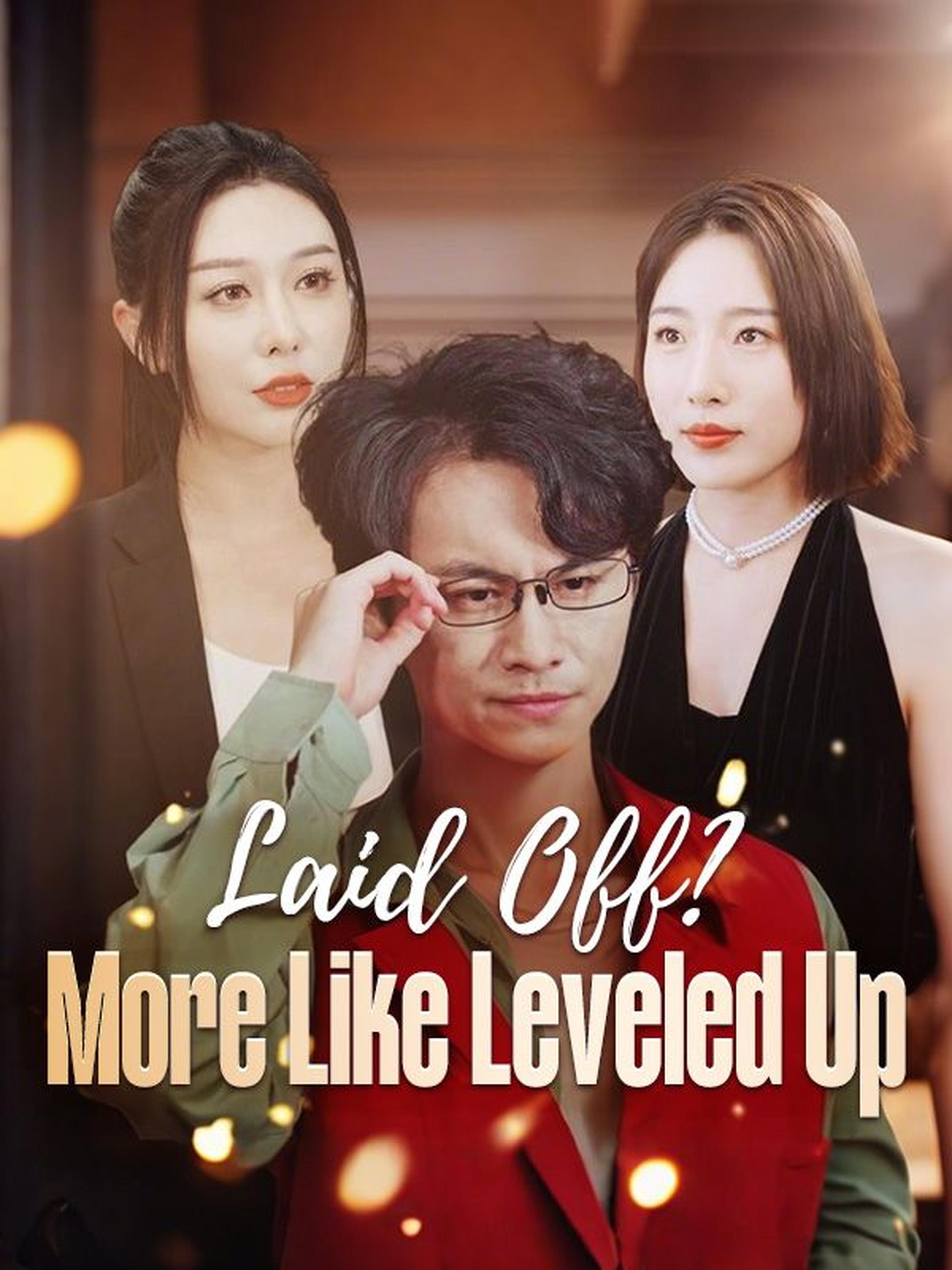 Laid Off? More Like Leveled Up