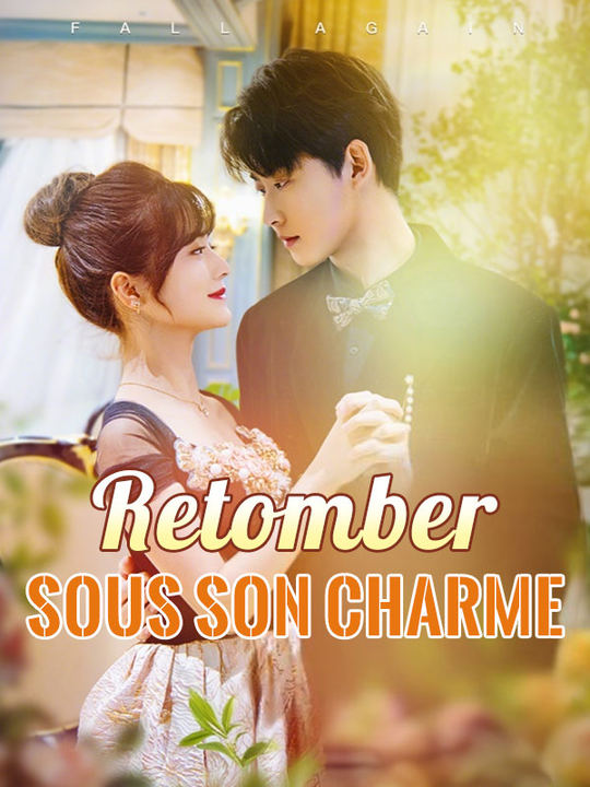 Retomber Sous Son Charme