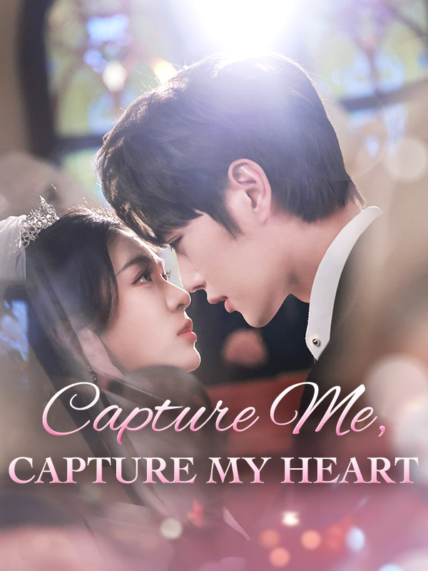 Capture Me, Capture My Heart