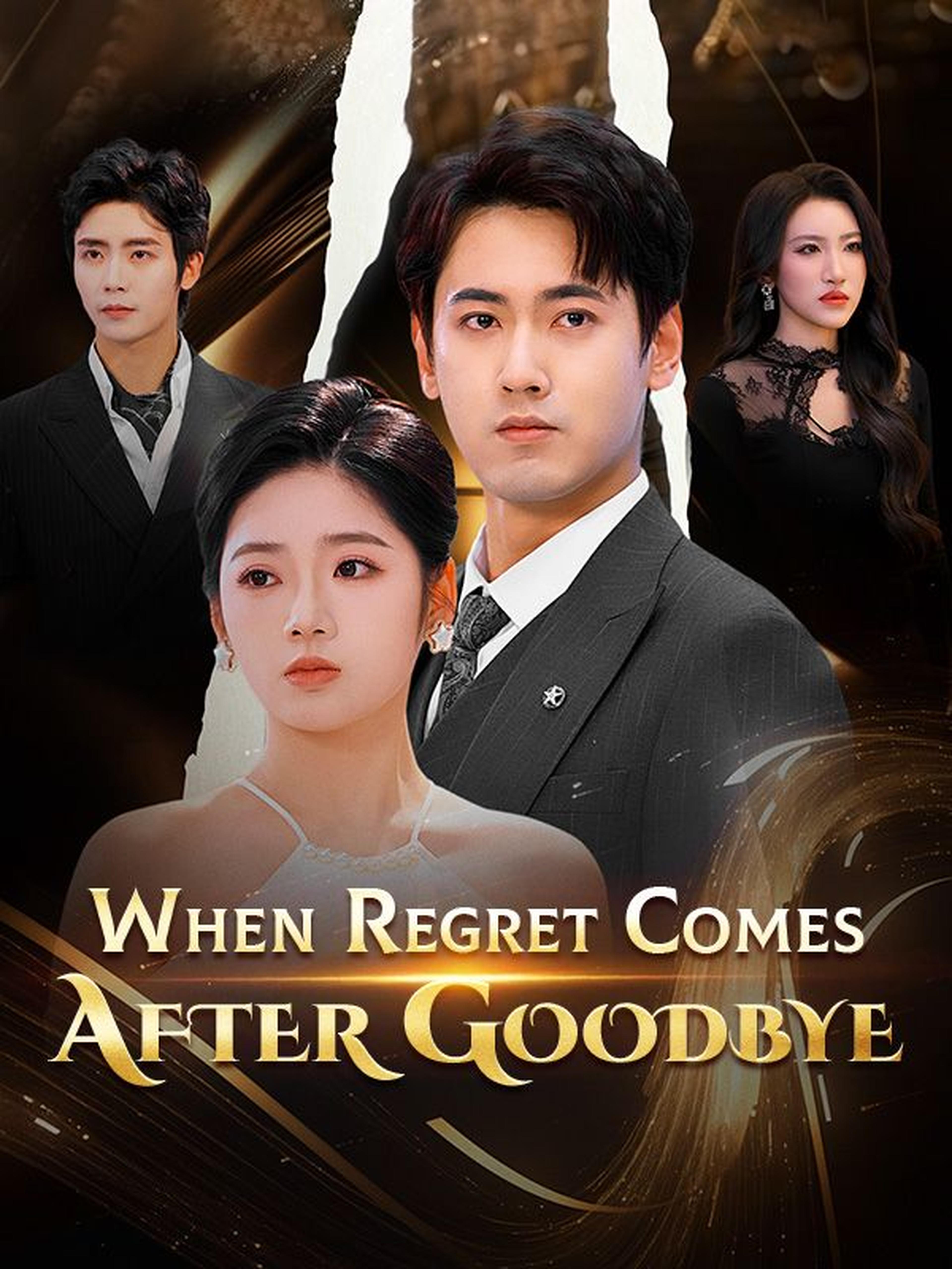 When Regret Comes After Goodbye