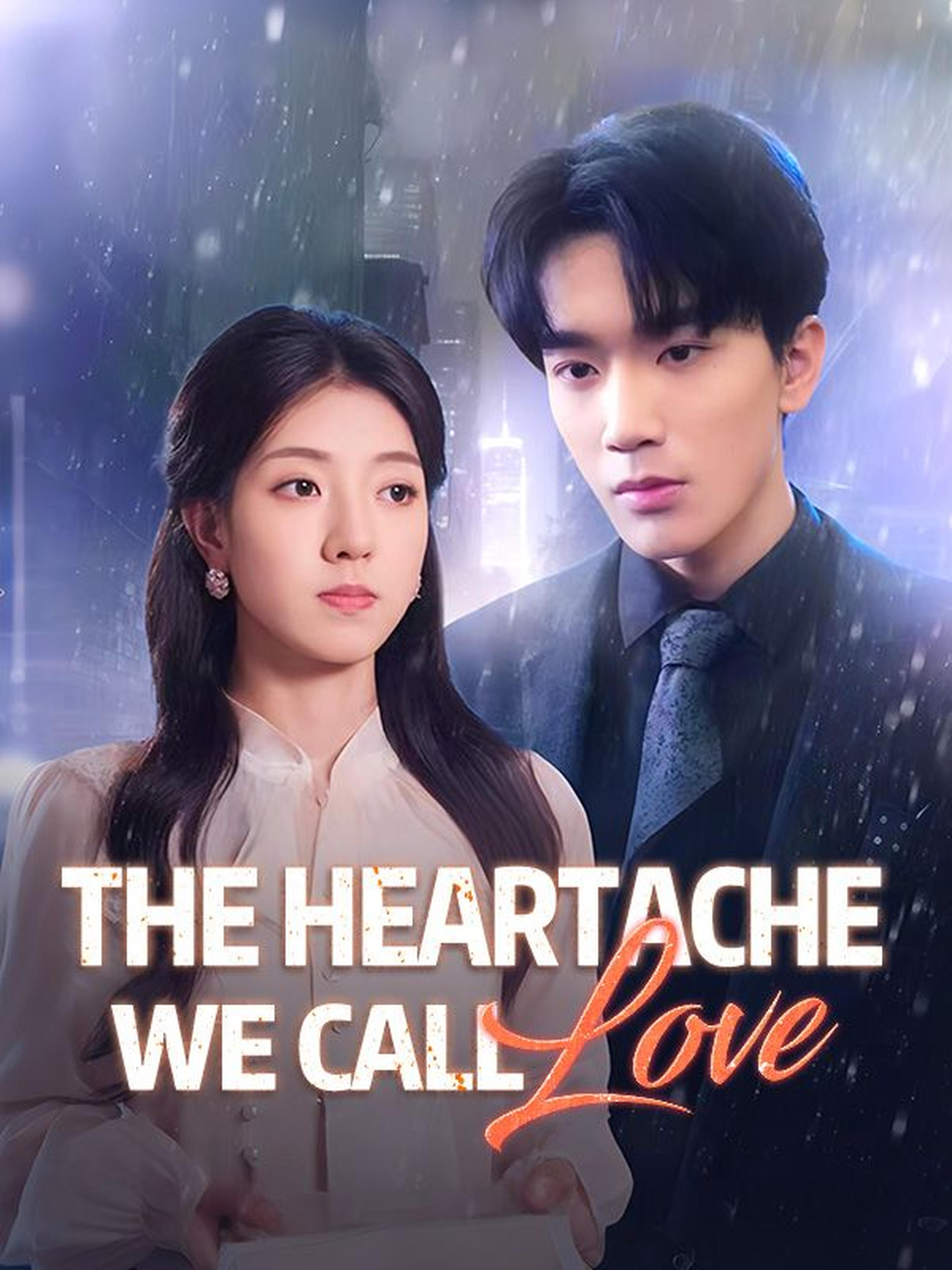 The Heartache We Call Love