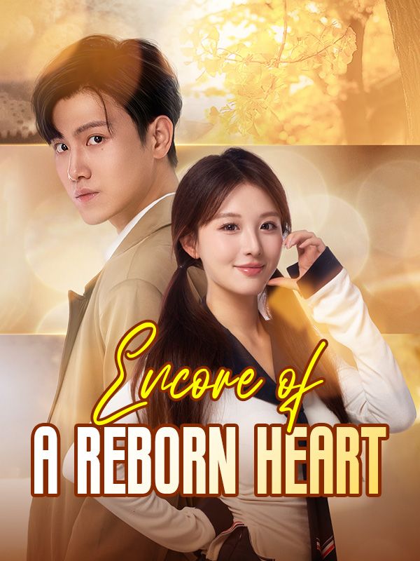 Encore of a Reborn Heart