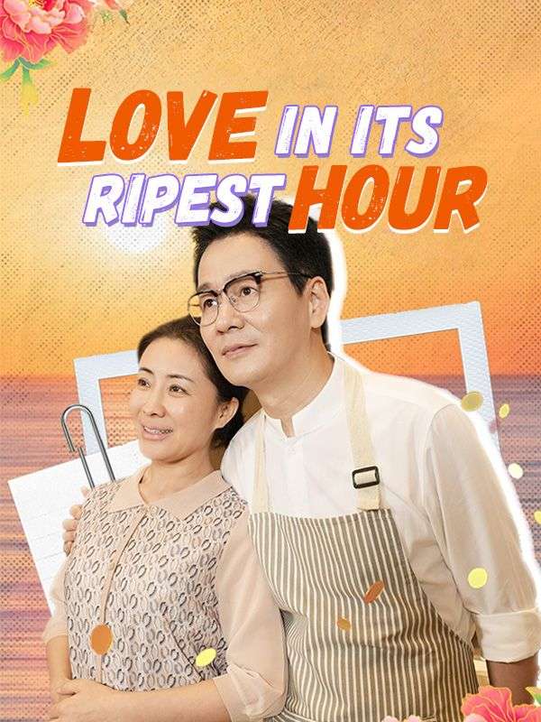 Love in Its Ripest Hour