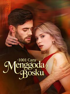 1001 Cara Menggoda Bosku