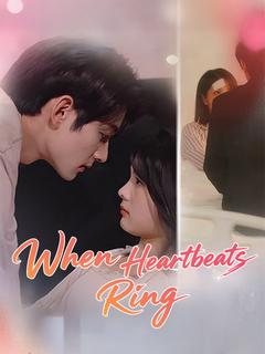 When Heartbeats Ring